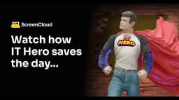 How ScreenCloud Turned IT Chaos Into a Superhero Serial — archive collection thumbnail